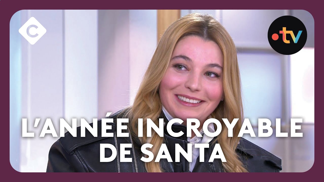Santa : la consécration – C à Vous