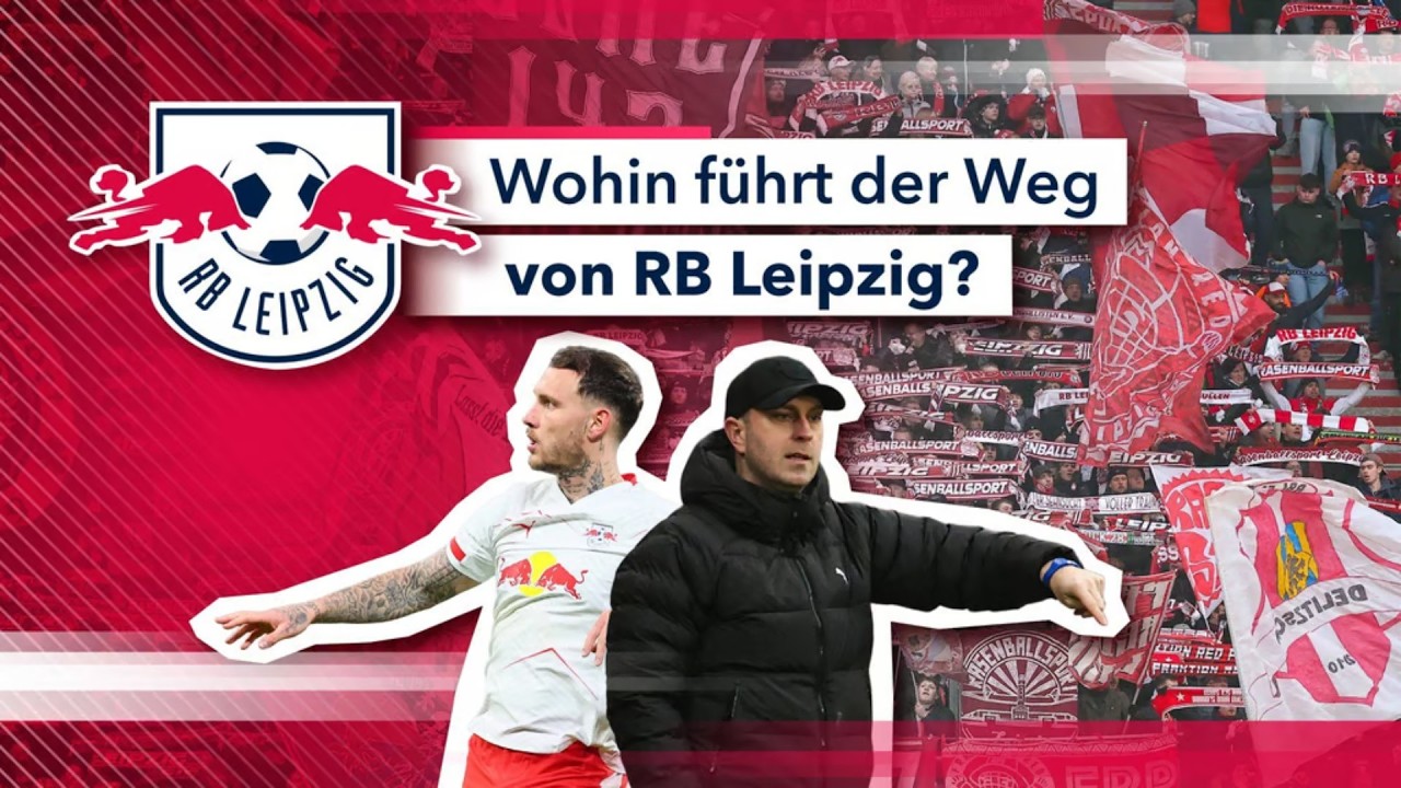 RB Leipzig im Umbruch: Reicht es unter Ole Werner für die Champions League?