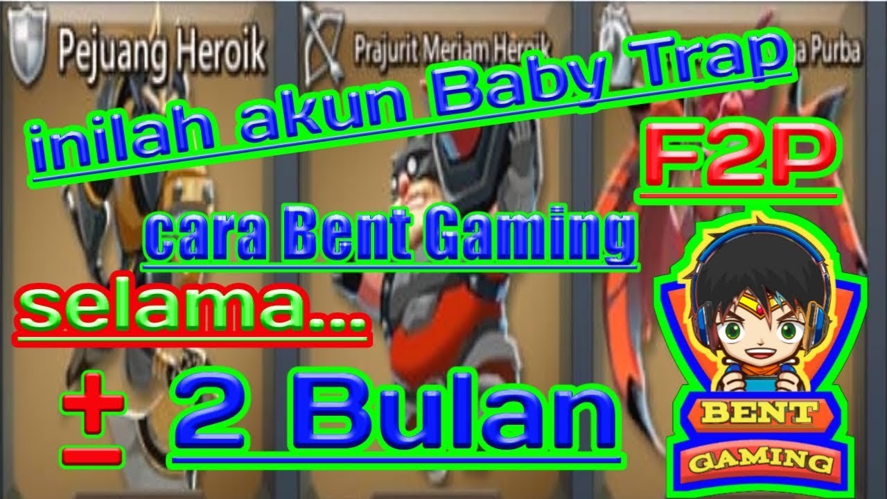 Hasil akun trap selama 2bln cara Bent Gaming