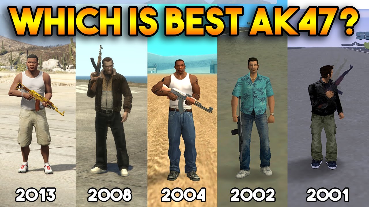 GTA : WHICH IS BEST AK47 IN EVERY GTA?
