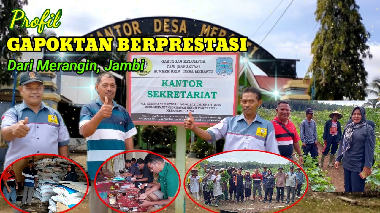 Profil Gapoktan dari Merangin | Tetap Eksis dan Mampu Mengembangkan Dana PUAP