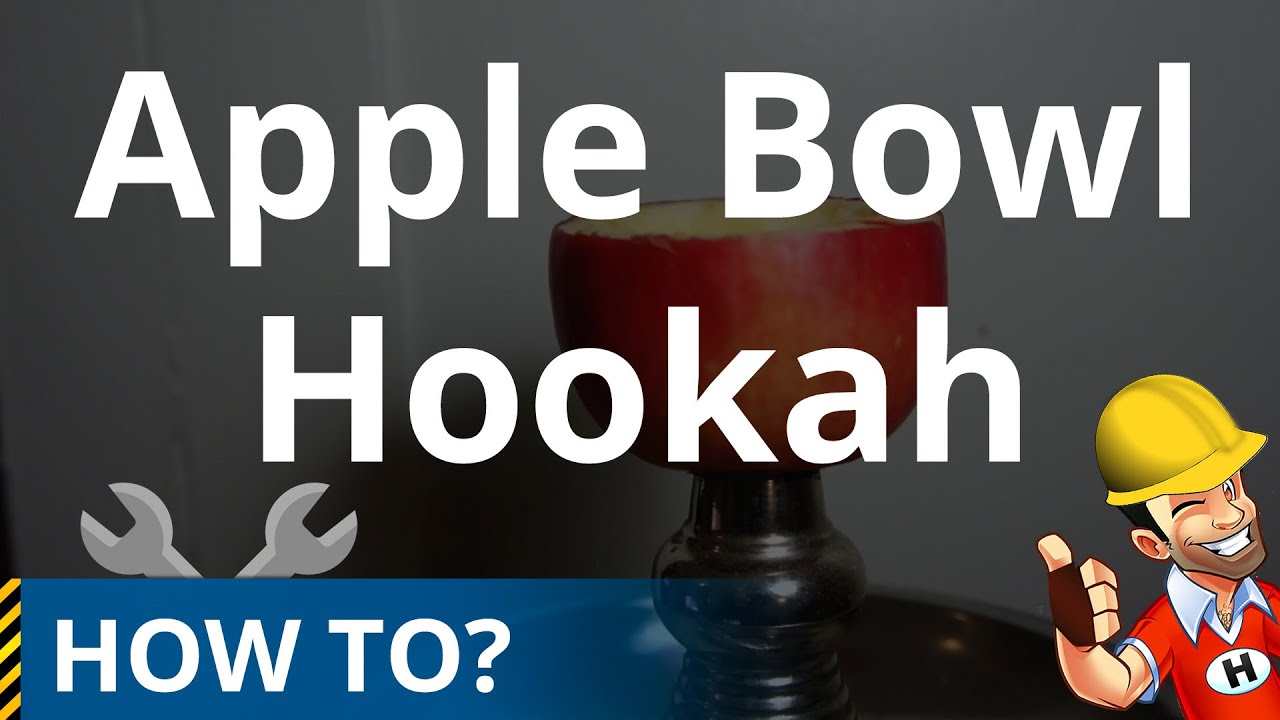 How to Make an Apple Head Hookah (Shisha)