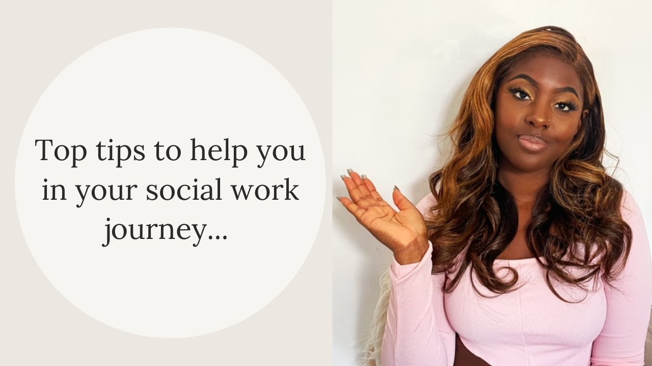 12 SOCIAL WORK TIPS | SEFRAWILLS
