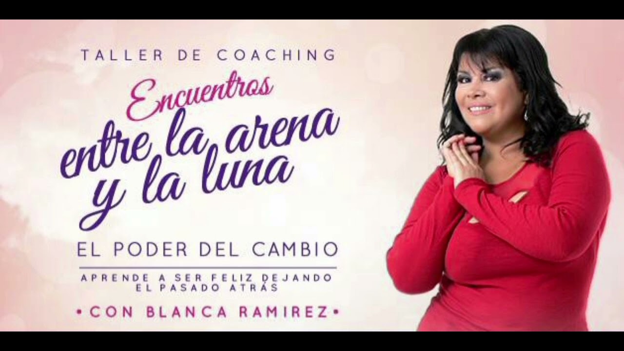 ENTRE LA ARENA Y LA LUNA 25 (Con Blanca Ramírez)