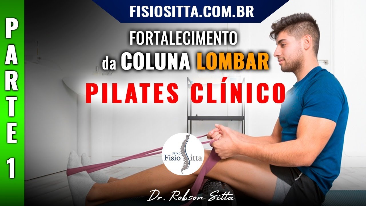 1 EXERCÍCIOS de PILATES para MELHORAR a DOR LOMBAR e ESTABILIZAR A COLUNA - Dr. Robson Sitta ®
