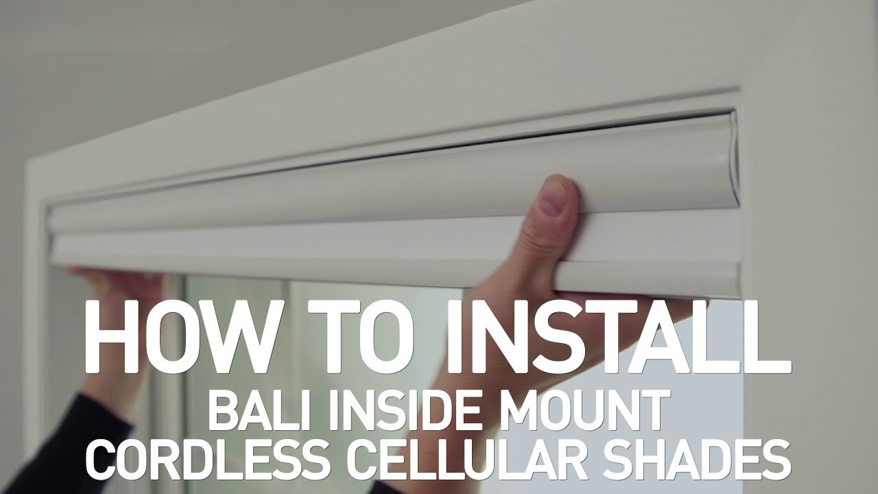 How to Install Bali Cordless Cellular Shades - Inside Mount