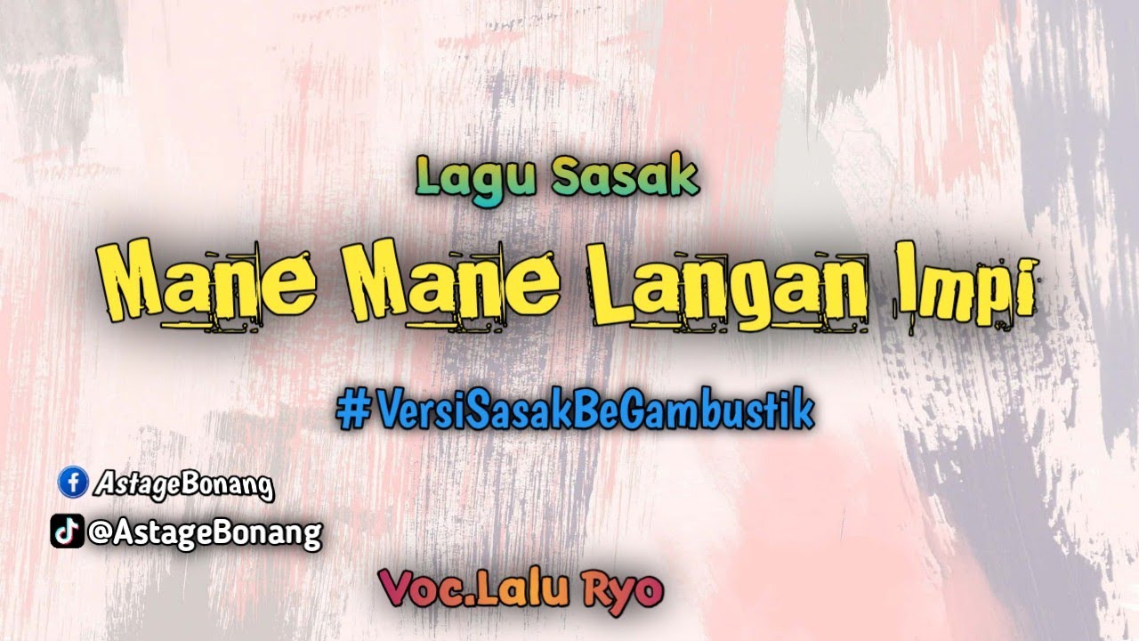 Lagu sasak MANE MANE LANGAN IMPI yang lagi viral di tiktok sekarang #cover