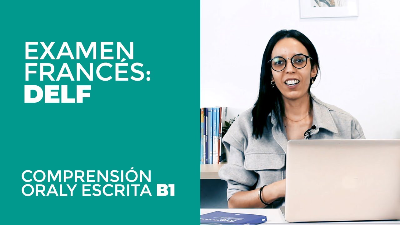Examen Francés DELF: Comprensión Oral y Escrita B1