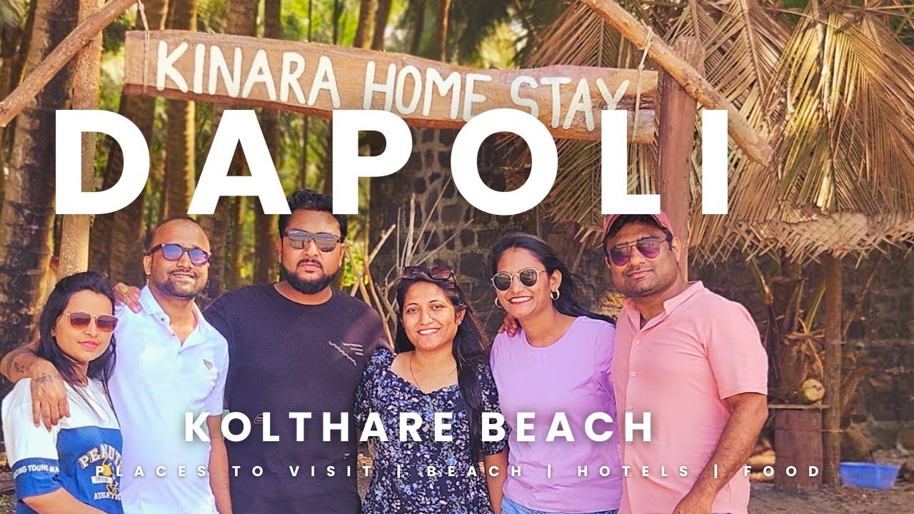 Best resort Dapoli : Perfect for Your Next Vacation | Dapoli | Kolthare Beach |