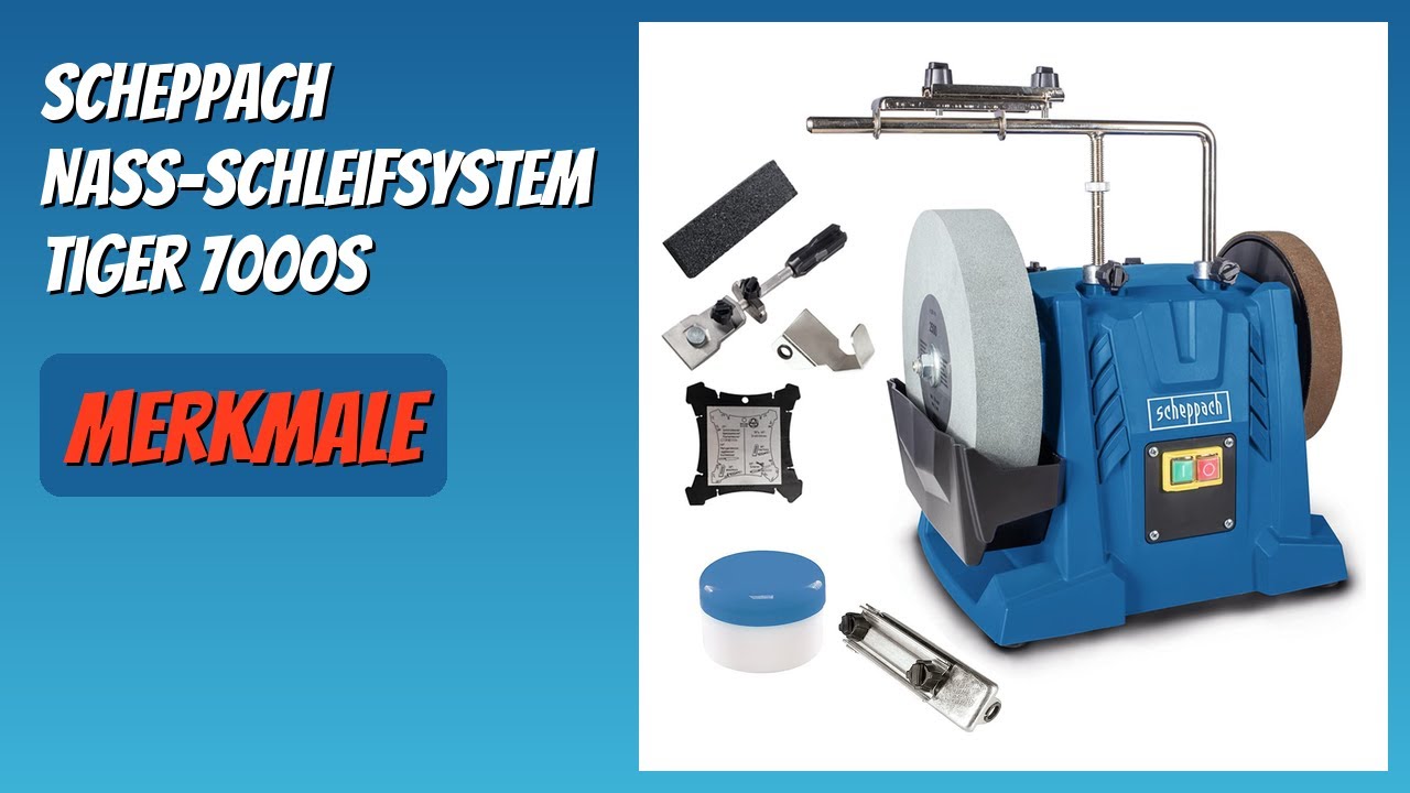 BEWERTUNG (2026): Scheppach Nass-Schleifsystem Tiger 7000s. Infos