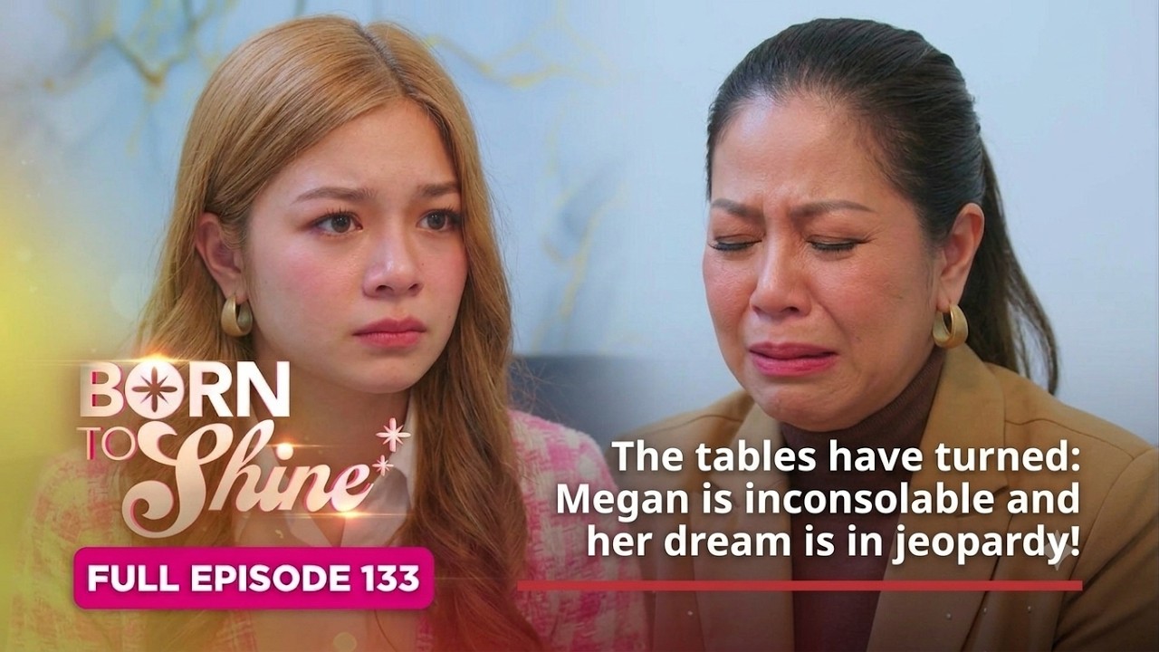 Born To Shine: Megan begs for another chance at fame! (Full Episode 133) August 27, 2026