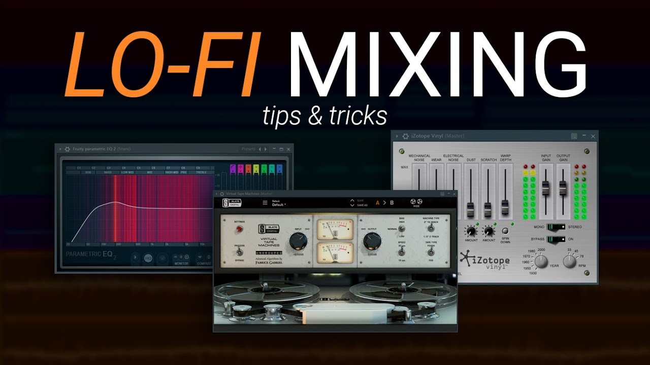 LoFi Hip Hop Mixing Tutorial
