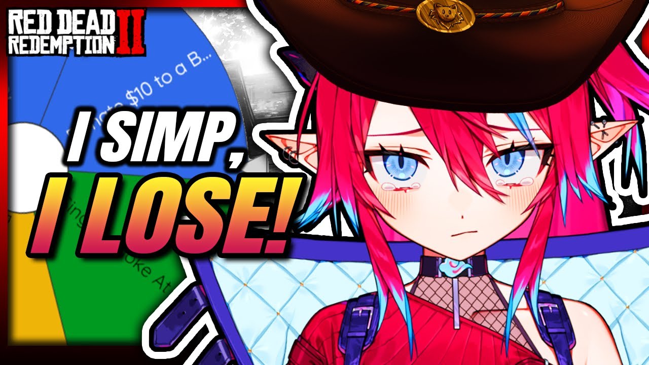 🔴 I SIMP = SPIN THE WHEEL【FIRST TIME PLAYING: RED DEAD REDEMPTION 2 】