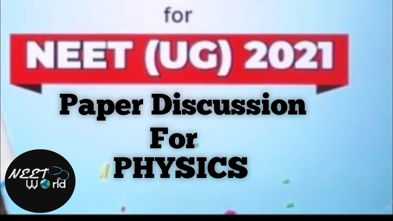 NEET 2021 Physics Paper Discussion with Solutions || By Er SAnwar sir