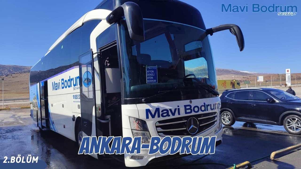 #150 ( 2 )  Mavi Bodrum Seyahat | Ankara - Bodrum | Otobüs Yolculuğu 2.Bölüm | Bus Travel Türkiye