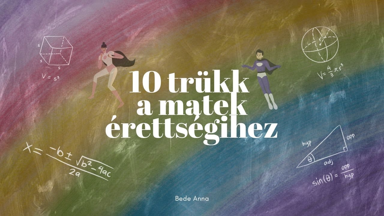 10 trükk a matek érettségihez - ezeket mindenképpen nézd át érettségi előtt!