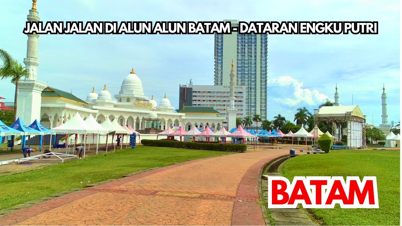 Batam Indonesia | Discover the Beauty of Alun Alun Batam Center!