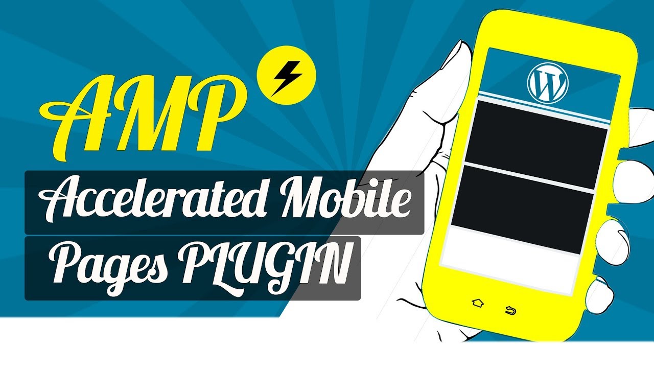 Wordpress AMP : Accelerated Mobile Pages Plugins (Fast!)