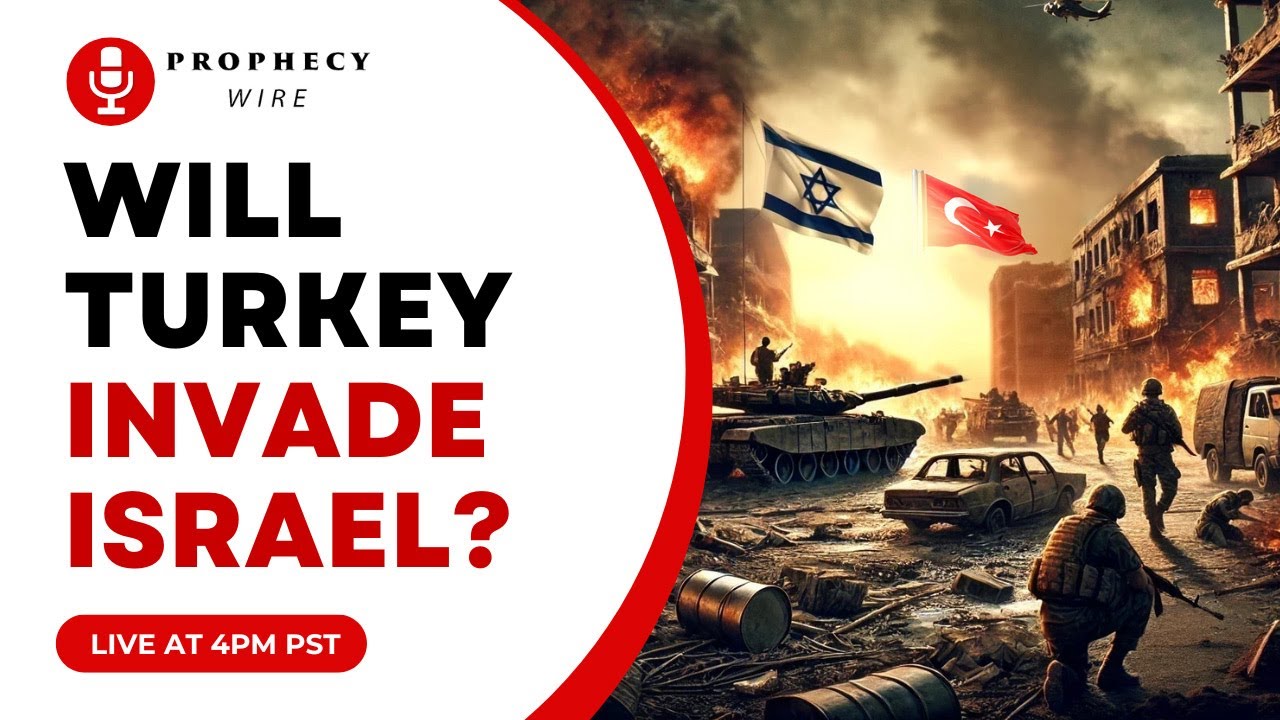 Will Turkey invade Israel? | Prophecy Wire