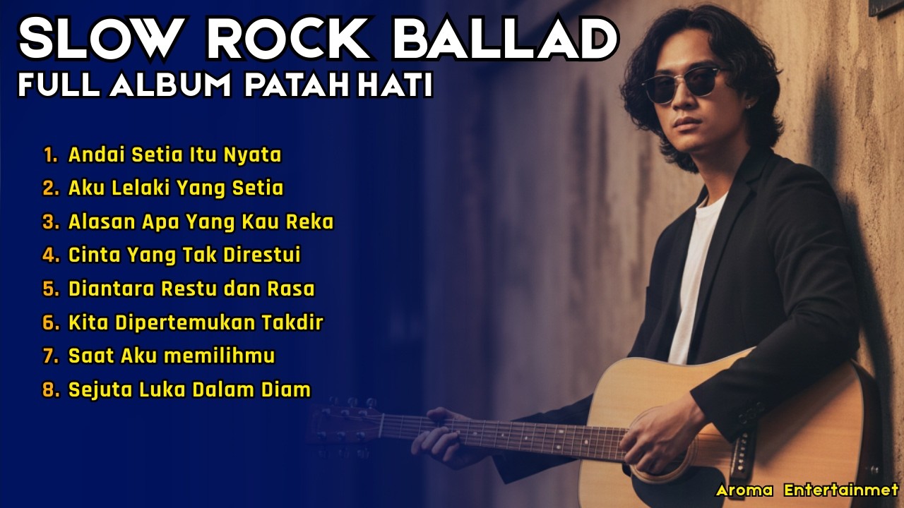 SLOW ROCK MELAYU MALAYSIA TERBAIK 😭 Album Patah Hati Paling Sedih | Lagu Galau Temani Kerja & Santai
