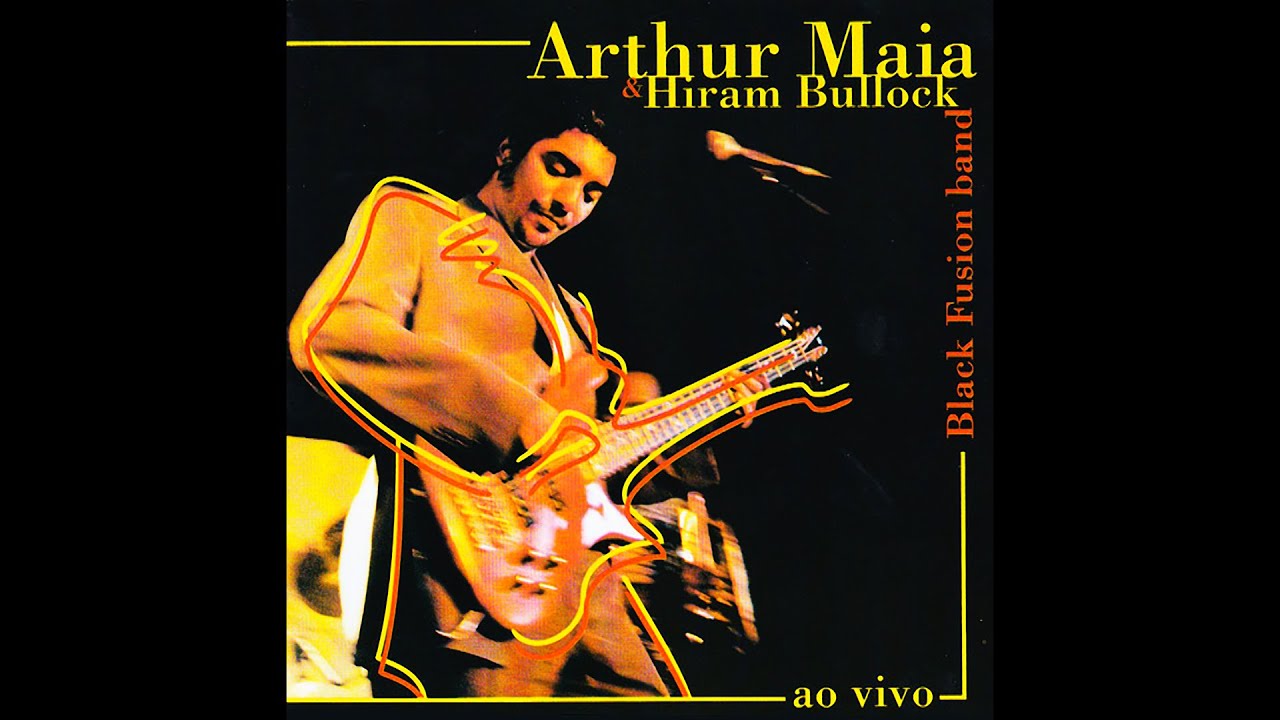 Arthur Maia & Hiram Bullock &ndash; Black Fusion Band Live (2000) [Remastered]