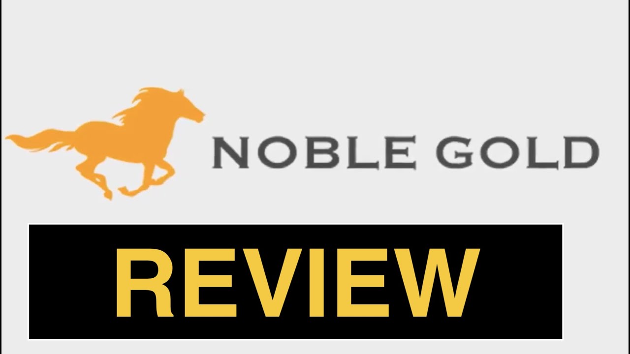 Noble Gold Investments Review - Is Noble Gold REALLY the Best for You?