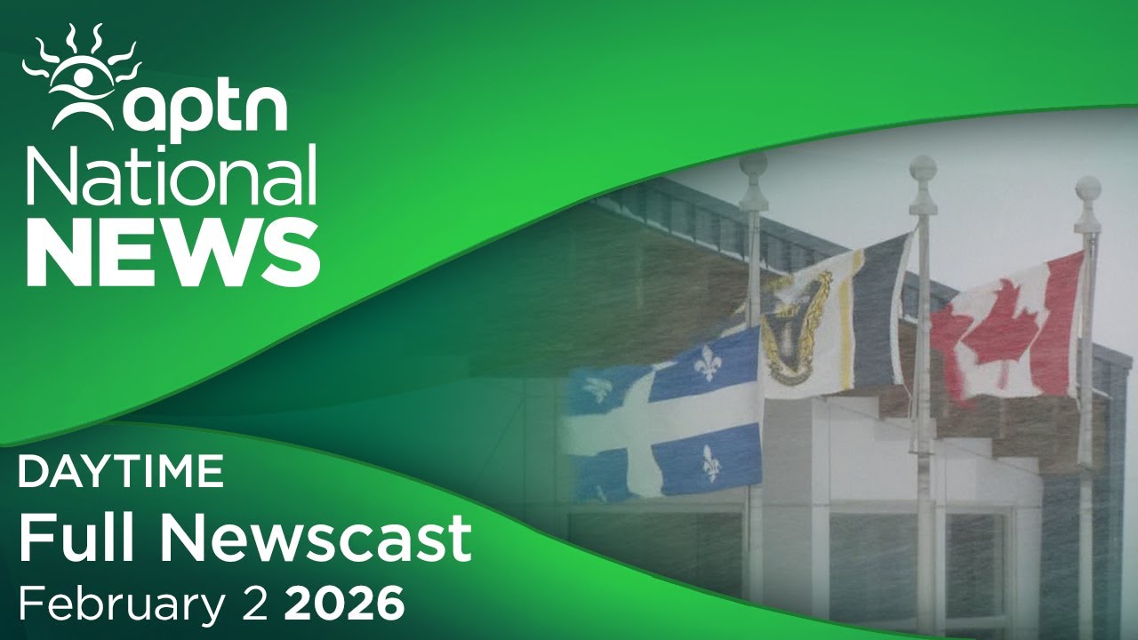 APTN National News: February 2, 2026