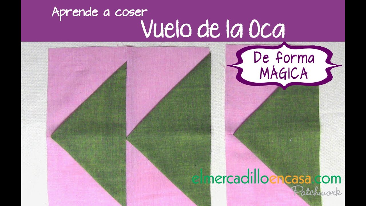 Aprende a coser bloques del Vuelo de la Oca de forma mágica