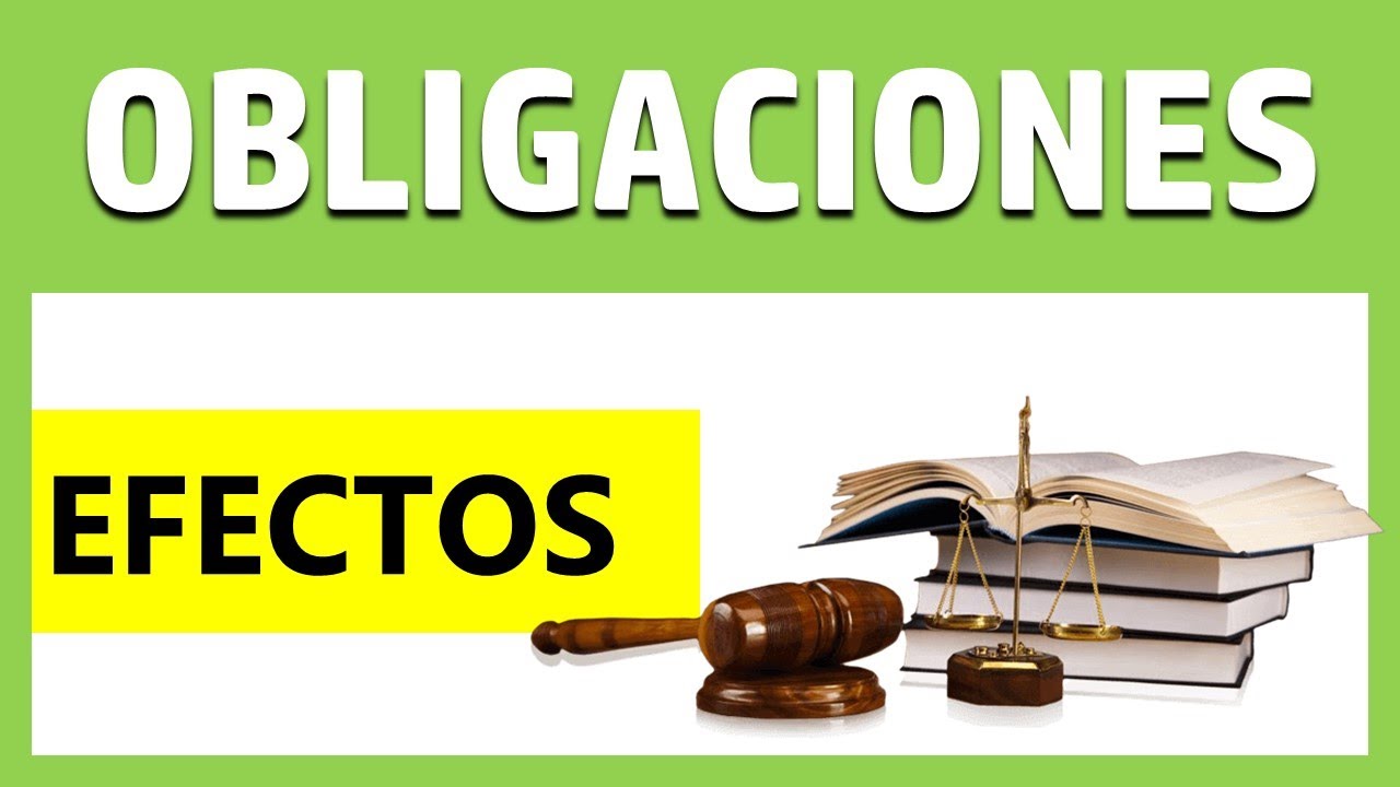EFECTOS DE LAS OBLIGACIONES