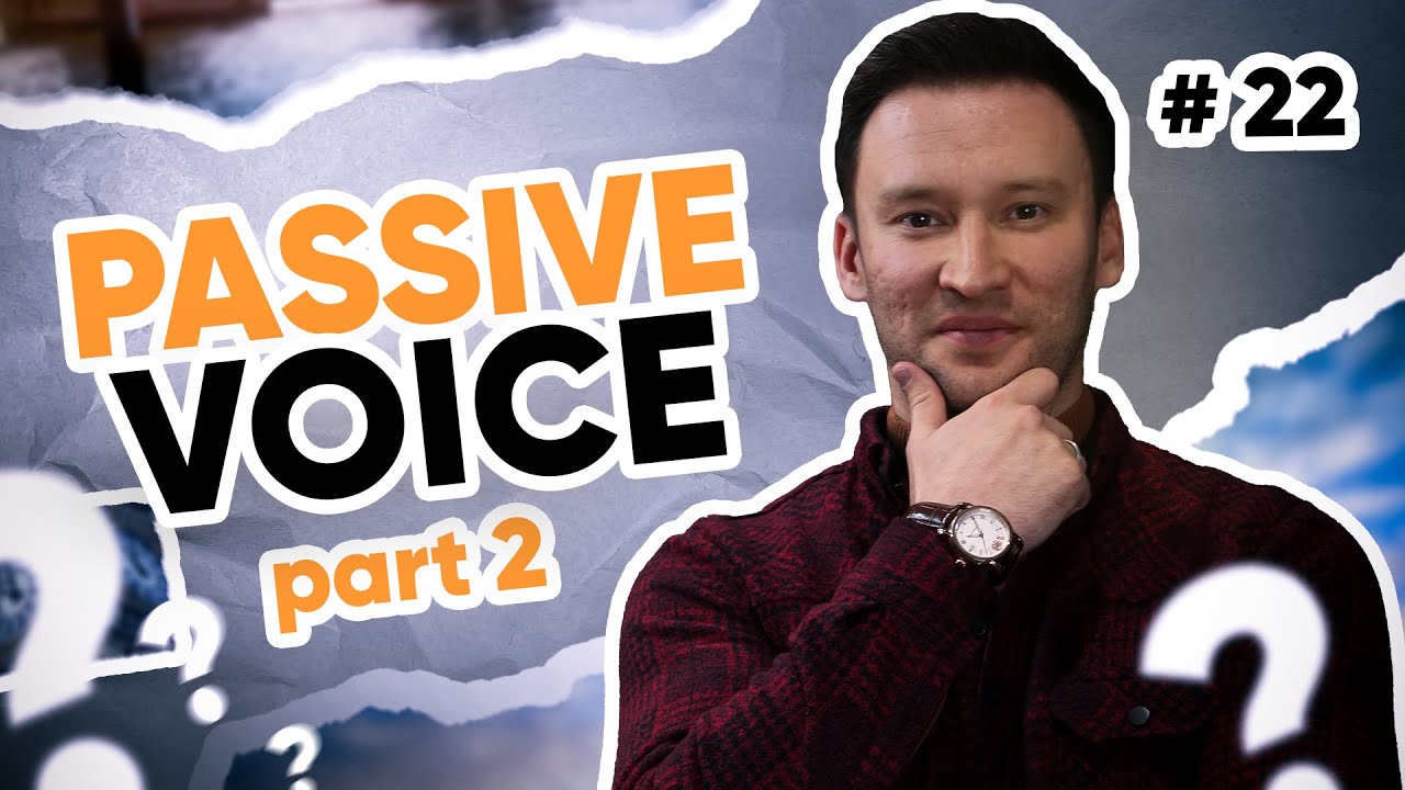 Passive Voice | 22-dars | Ingliz tilini 0 dan o'rganish