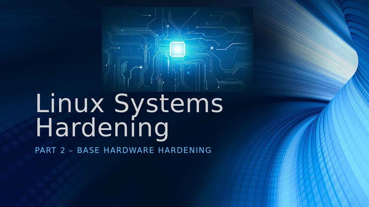 Linux Hardening For Home - Part 2