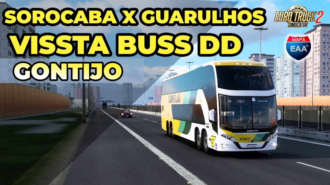 Euro Truck Simulator 2 | Mapa EAA 1.45 | Sorocaba X Guarulhos | VISSTA BUSS DD