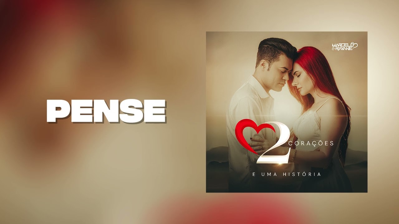Marcelo e Rayane - PENSE