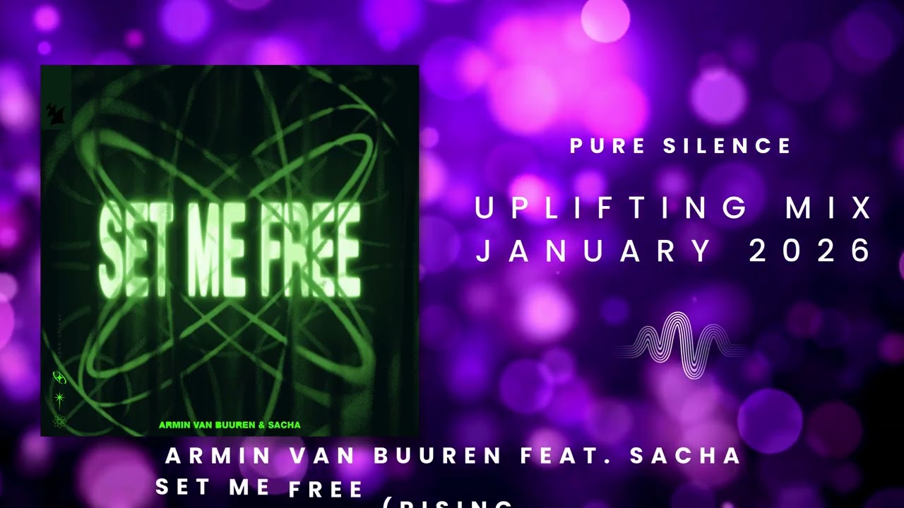 Pure Silence - Uplifting Trance Mix January 2026