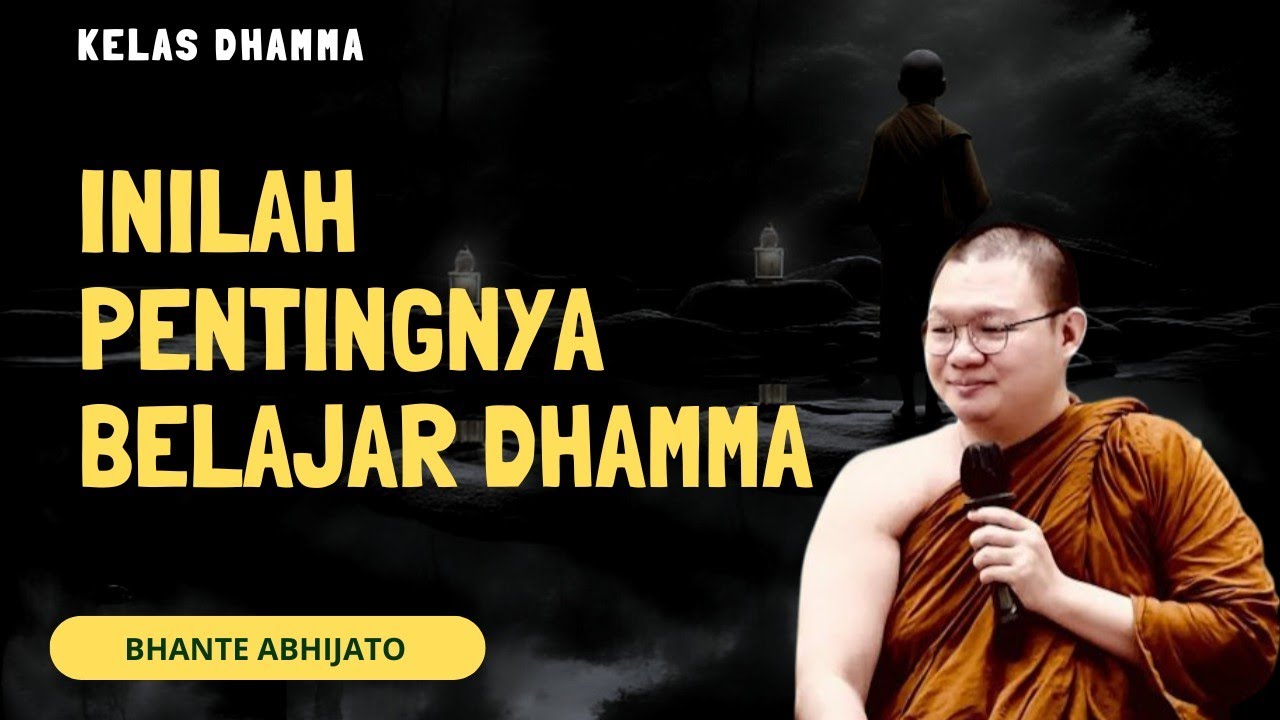 INILAH PENTINGNYA BELAJAR DHAMMA❗ Ceramah Dhamma Bhante Abhijato&lrm;⁨ @AlunanKebajikan