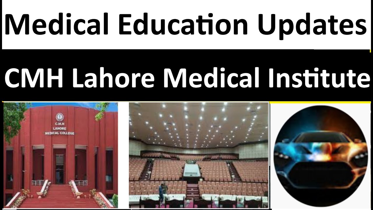 CMH Lahore Medical Institute Admission, Criteria, Seats And Fee | NUMS Private Institutes Admissions