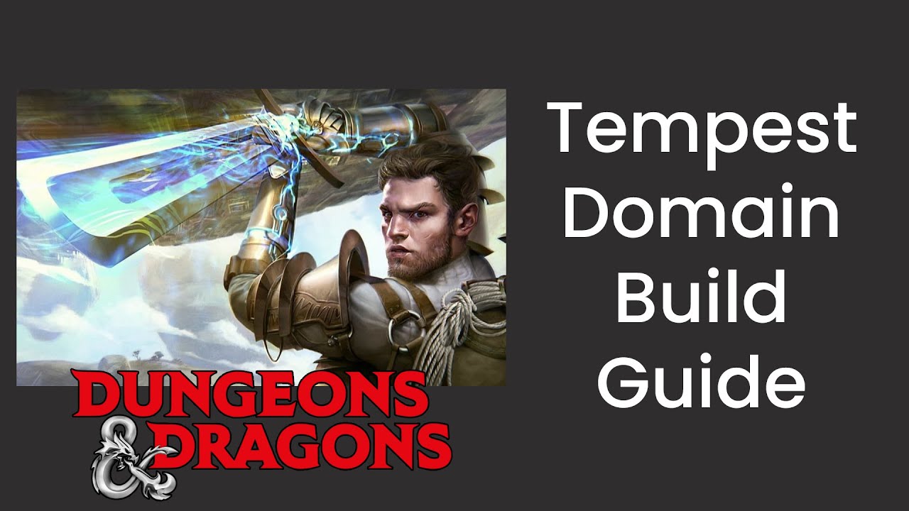 Tempest Domain (Cleric) Build Guide in D&D 5e - HDIWDT