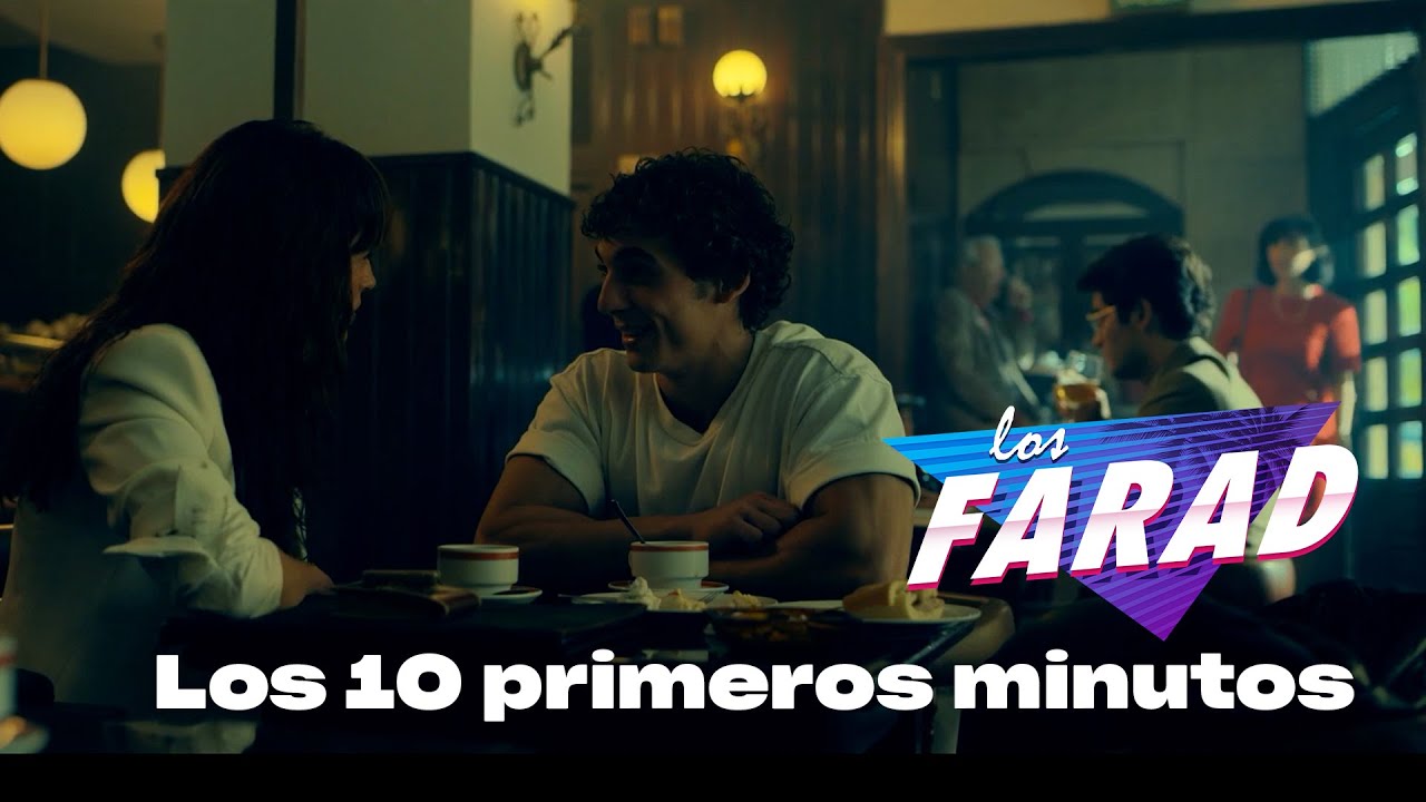 Los 10 PRIMEROS MINUTOS en EXCLUSIVA de Los Farad