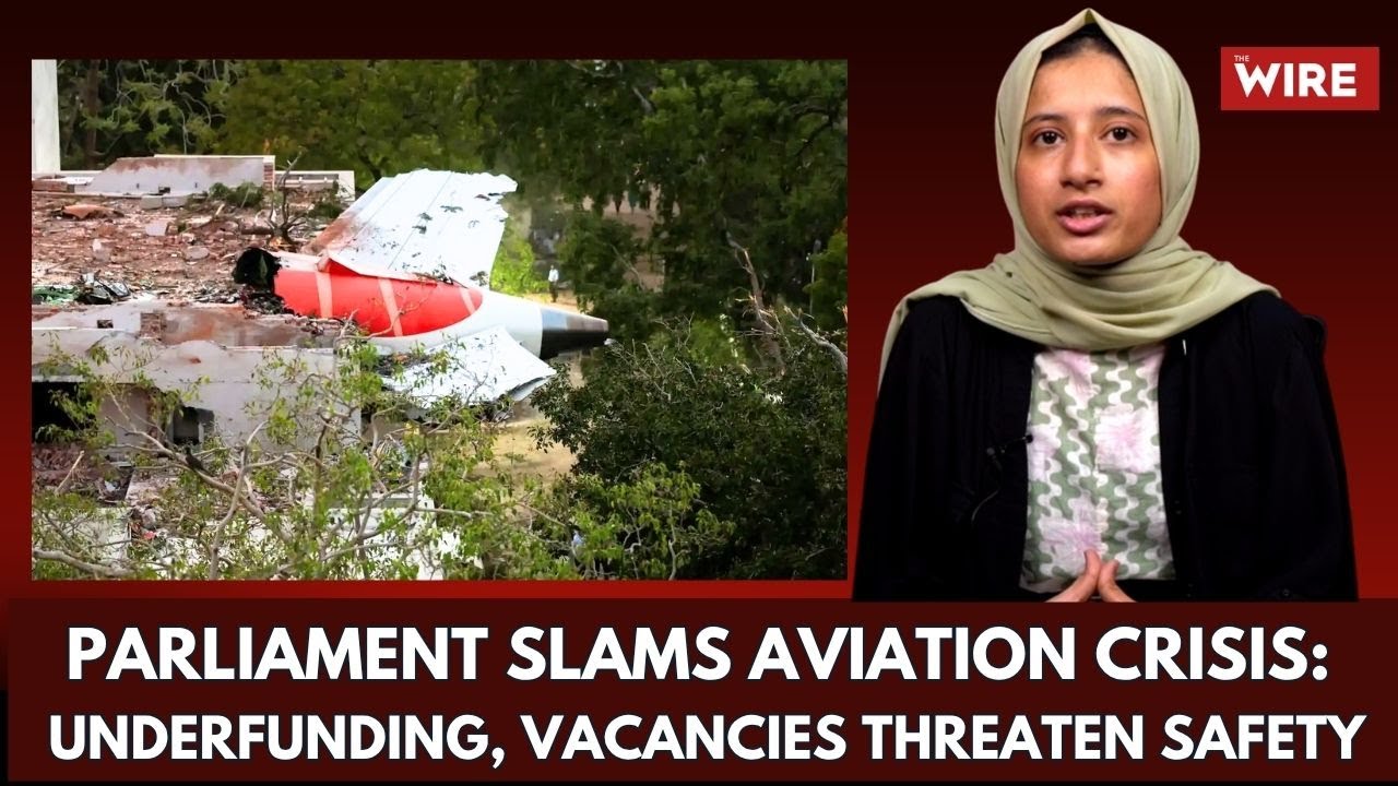Ahmedabad Crash: Parliament Flags Aviation Safety Risks Due to Funding Gaps and Staff Shortages