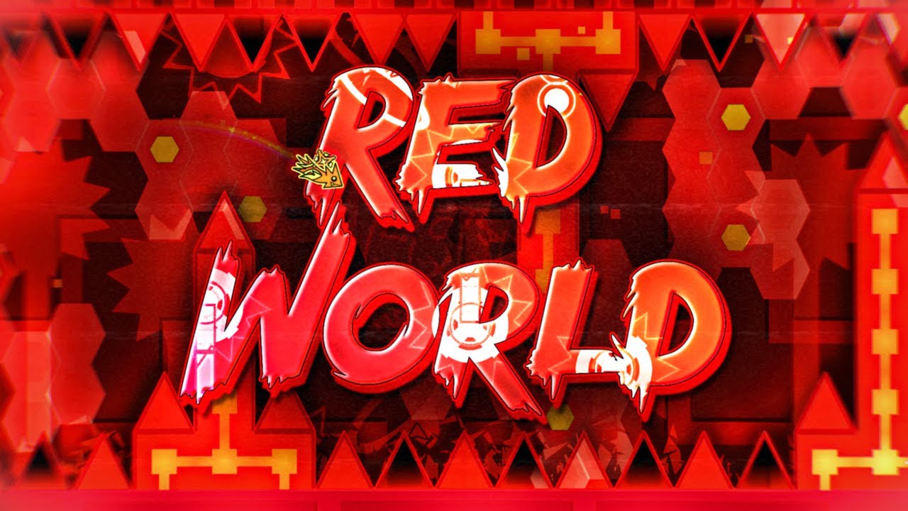 Red World &rarr; 100% [Extreme Demon] by saRy
