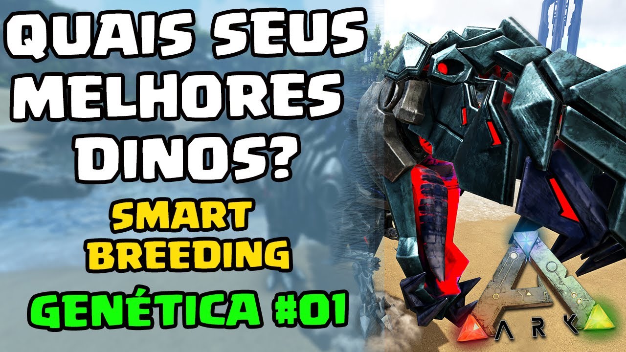 DESCUBRA SEUS MELHORES DINOS / Como BAIXAR E USAR A SMART BREEDING  - ARK TUTORIAL GENÉTICA #01