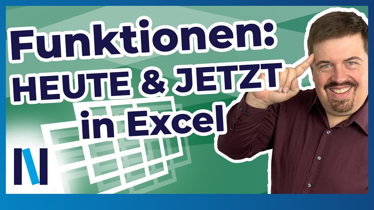 Excel-Grundlagen #14: Excel erspart Dir den Blick auf die Uhr - lass Dir Uhrzeit und Datum anzeigen!