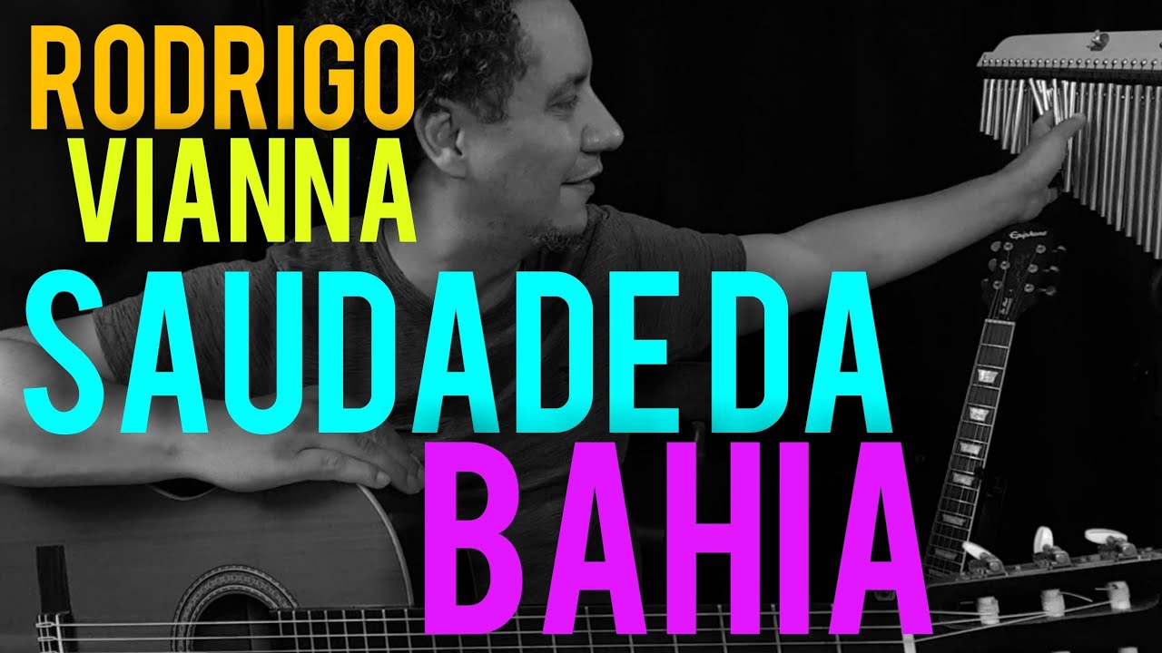 Saudade da Bahia - Rodrigo Vianna (Cover) #Projeto365 | 348 - 365