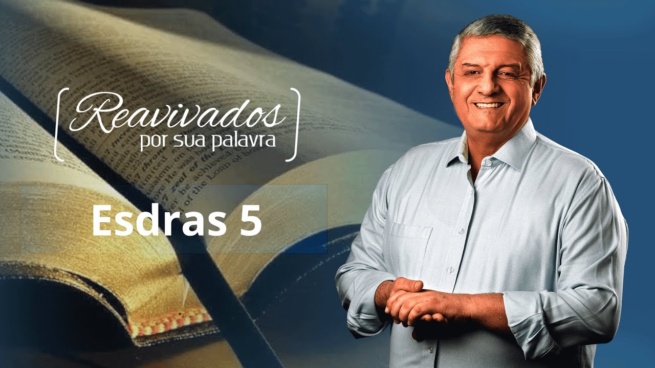 REAVIVADOS ESDRAS 5