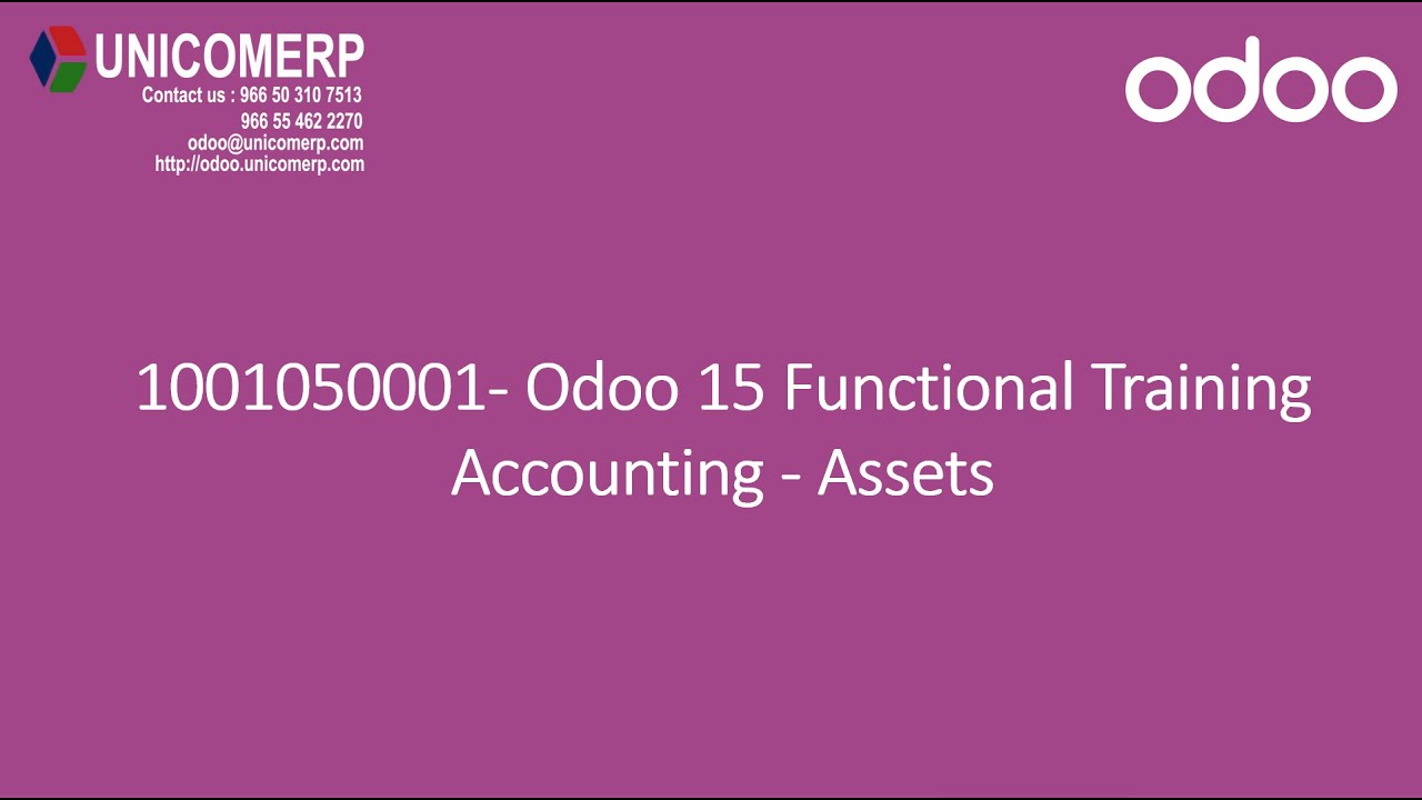 1001050001- Odoo 15 Functional Training - Accounting - Assets