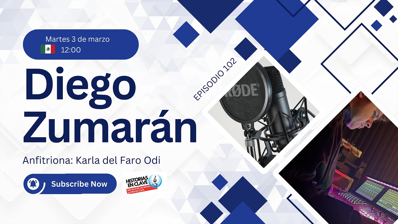 Episodio 102. Diego Zumarán