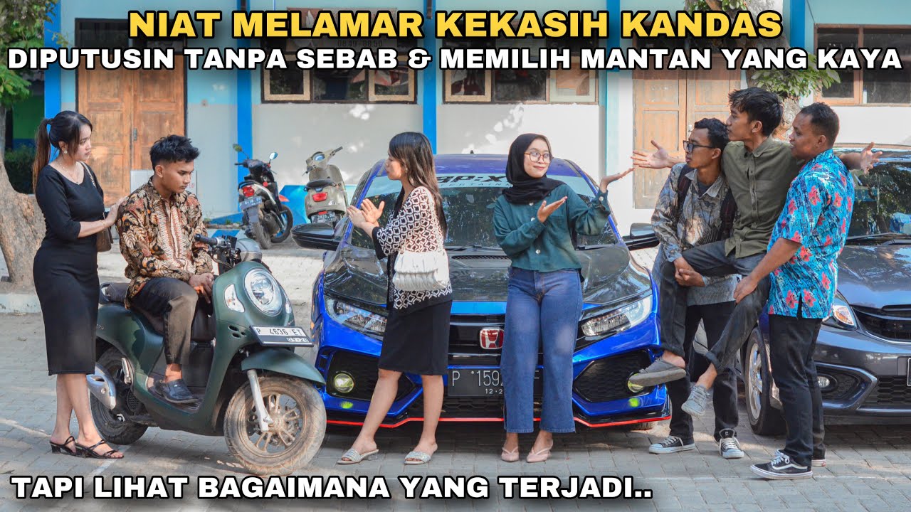 NIAT MELAMAR KEKASIH KANDAS, DIPUTUSIN TANPA SEBAB & MEMILIH BALIKAN DENGAN MANTANNYA!! ternyata..