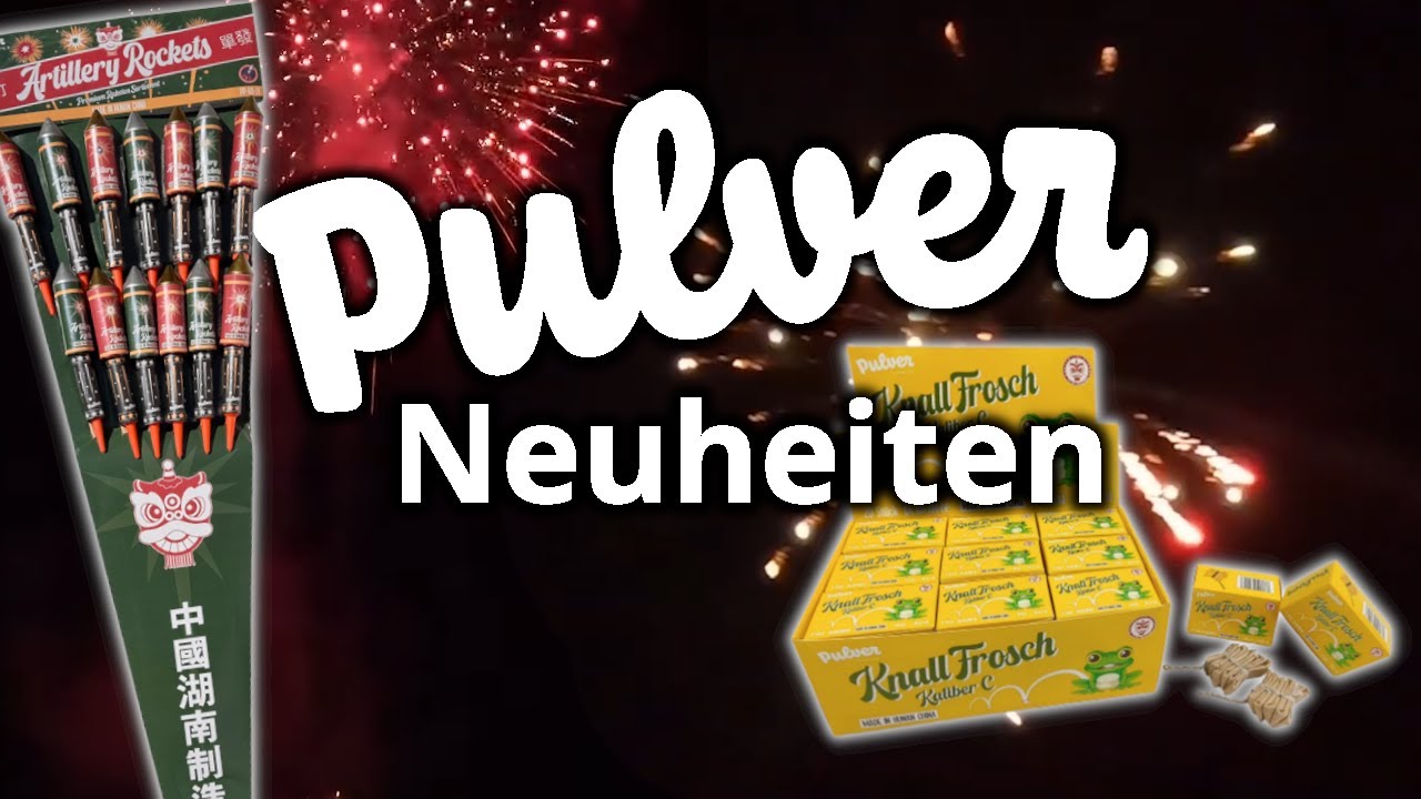 PULVER NEUHEITEN! » GUTE NEUHEITEN?