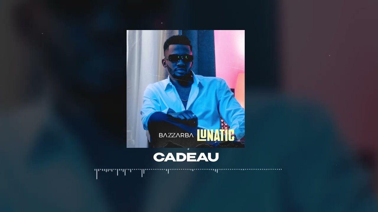 Bazzarba - Cadeau (Audio)