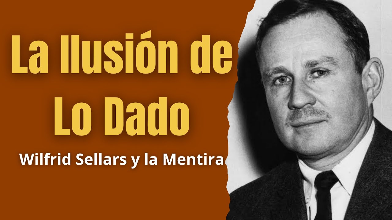 Wilfrid Sellars Tenía Razón: Tu Realidad No Es Lo Que Crees